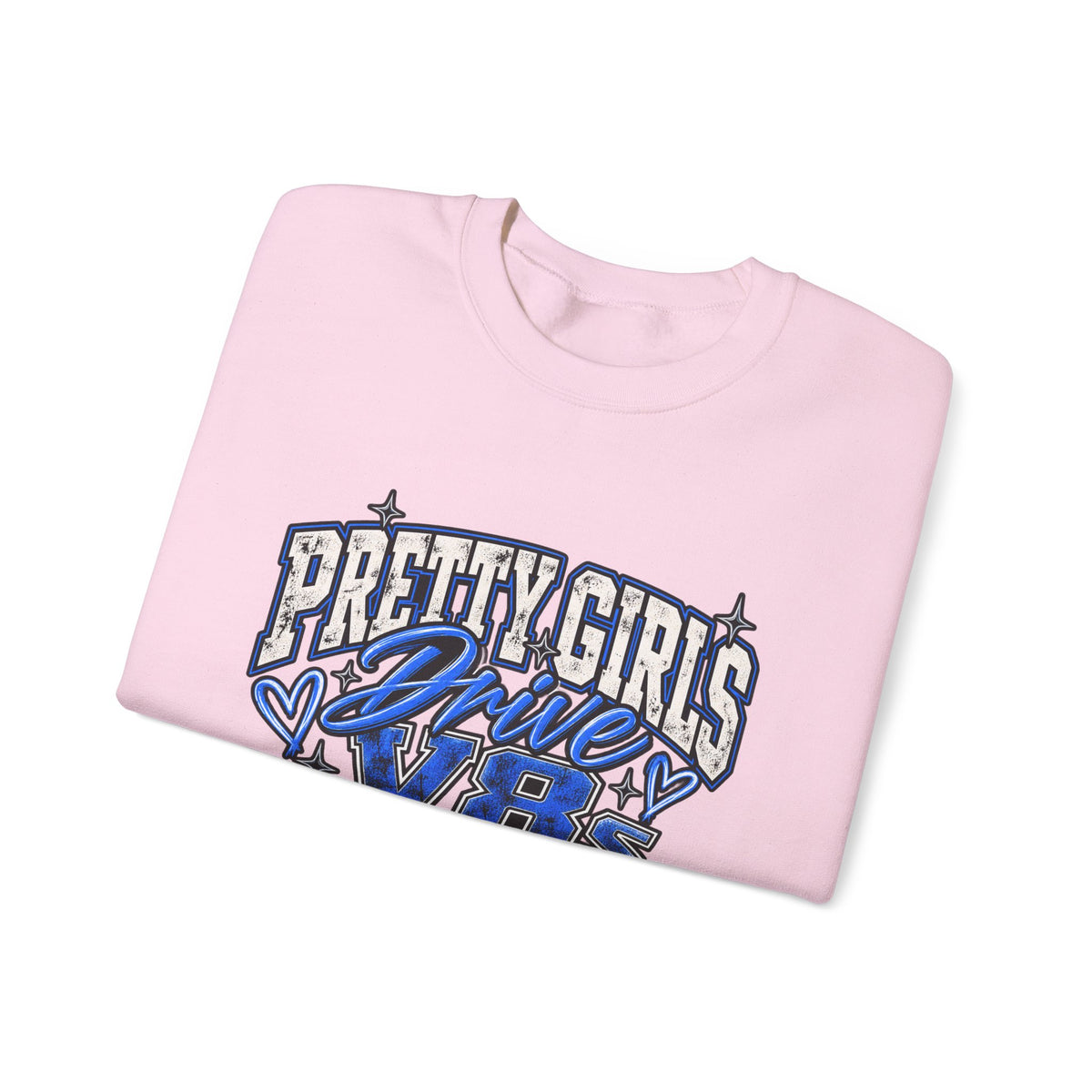 Pretty Girls Drive Blue Vibes Graphic Sweatshirt