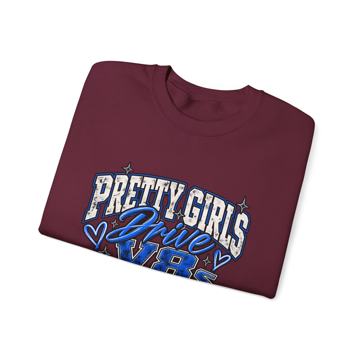 Pretty Girls Drive Blue Vibes Graphic Sweatshirt